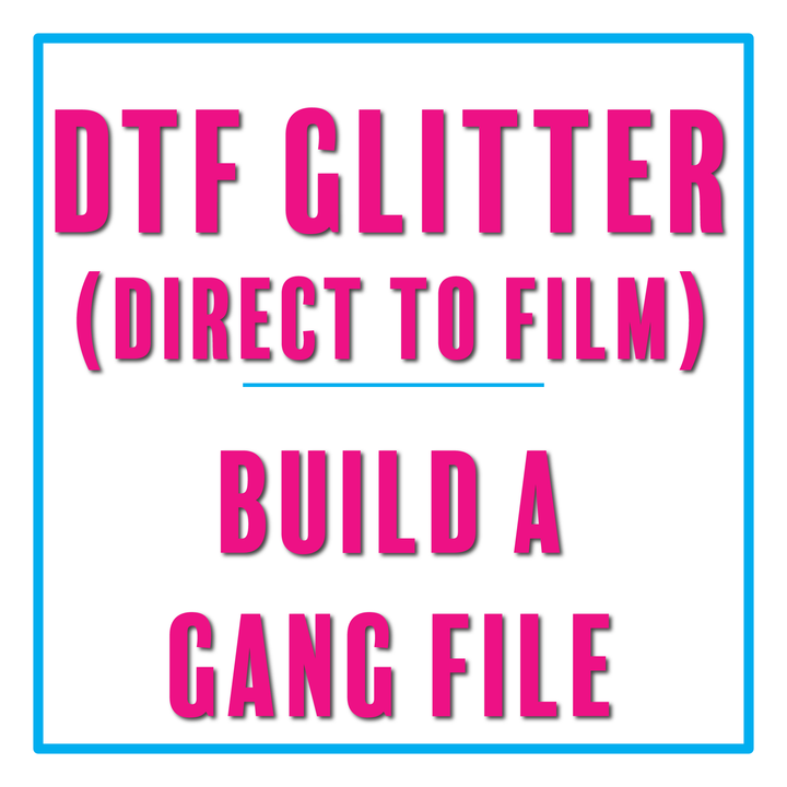 DTF Custom GLITTER Transfer :: Build a Gang Sheet 24in Length and up