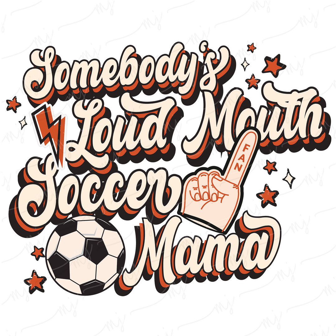 Transfer :: Somebody's Loud Mouth Soccer Mama #12429
