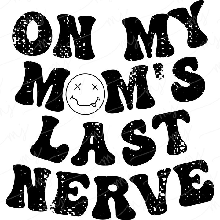 Transfer :: On My Mom's Last Nerve